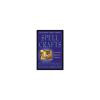 Scott Cunningham Spell Crafts: Creating Magical Objects (häftad, eng)