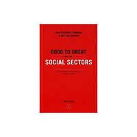 Jim Collins Good to Great and the Social Sectors (häftad, eng)