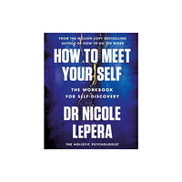 Nicole LePera How to Meet Your Self (häftad, eng)