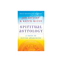 Jan Spiller Spiritual Astrology: A Path to Divine Awakening (häftad, eng)