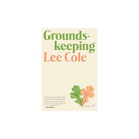 Lee Cole Groundskeeping (häftad, eng)