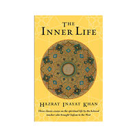 Hazrat Inayat Khan The Inner Life (häftad, eng)