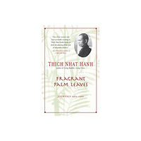 Thich Nhat Hanh Fragrant Palm Leaves (häftad, eng)