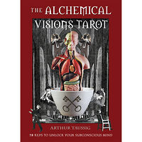 Taussig Arthur Alchemical Visions Tarot: 78 Keys to Unlock Your Subconscious Mind (Book & Cards)