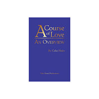 Celia Hales Course Of Love: An Overview (häftad, eng)