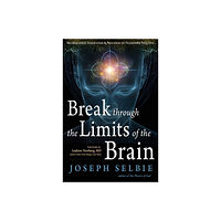 New Page Books Break Through The Limits Of The Brain (häftad, eng)