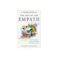 Elaine Clayton The Way of the Empath (häftad, eng)