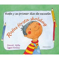 David Mills Rafas första skoldag (spanska och svenska) (häftad, spa)