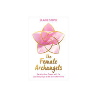 Claire Stone The Female Archangels (häftad, eng)
