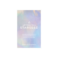 Rebecca Campbell Letters to a Starseed (häftad, eng)