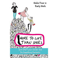 Emily Nash More to life than shoes : how to kick-start your career and change your life (häftad, eng)