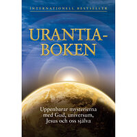 Urantia Foundation Urantia-boken : uppenbarar mysterierna med Gud, universum, Jesus och oss själva (inbunden)