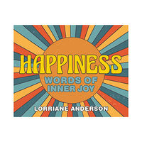 Lorriane Anderson Happiness