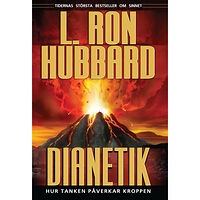 L. Ron Hubbard Dianetik : hur tanken påverkar kroppen (inbunden)