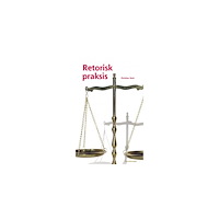 Christian Kock Retorisk praksis (bok, danskt band, dan)