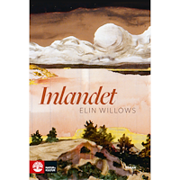 Elin Willows Inlandet (inbunden)