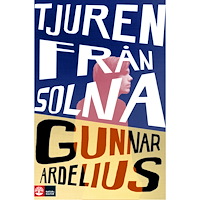 Gunnar Ardelius Tjuren från Solna (inbunden)