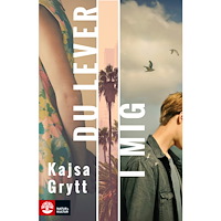 Kajsa Grytt Du lever i mig (inbunden)