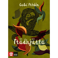 Gabi Frödén Trädhjärta (inbunden)