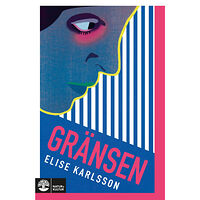 Elise Karlsson Gränsen (inbunden)