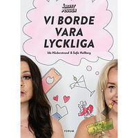 Ida Höckerstrand Ångestpodden - Vi borde vara lyckliga (inbunden)