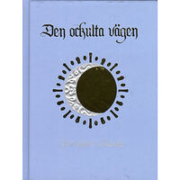Christer Claus Den ockulta vägen (inbunden)