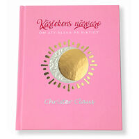 Christer Claus Kärlekens Närvaro : om att älska på riktigt (inbunden)