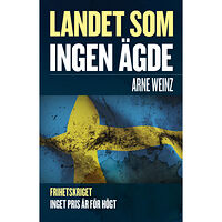 Arne Weinz Landet som ingen ägde (bok, danskt band)