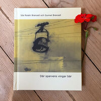 Ida Rosén Branzell Där sparvens vingar bär (inbunden)