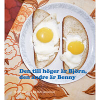 Christer Engström Den till höger är Björn, den andre är Benny (häftad)