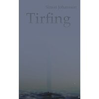Simon Johansson Tirfing (inbunden)