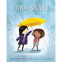 Pat Zietlow Miller Vara snäll (inbunden)