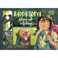 Trang Nguyen Rädda Sorya : Chang och solbjörnen (inbunden)