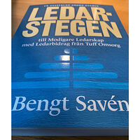 Bengt Savén LedarStegen till modigare ledarskap med ledarbidrag från tuff omsorg (bok, danskt band)