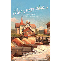 Carin Moberg Mars, mars måne... kan jag narra dig från Skåne? (bok, storpocket)