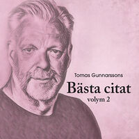 Tomas Gunnarsson Tomas Gunnarssons Bästa citat volym 2 (inbunden)