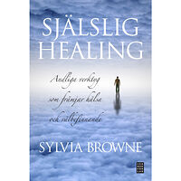 Ica Bokförlag Själslig healing : andliga verktyg som främjar hälsa och välbefinnande (inbunden)