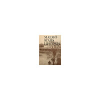 Kira förlag Malmö stads historia. Del 6, 1939-1990 (inbunden)