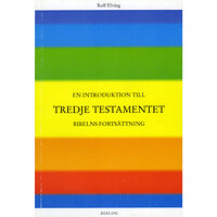 Rolf Elving En introduktion till Tredje testamentet (häftad)