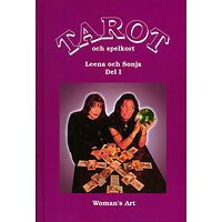 Leena och Sonja Tarot och spelkort. D. 1 (inbunden)