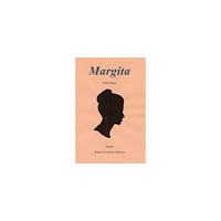 Birgitta Sandberg-Hultman Margita : roman. Bok 1 (bok, kartonnage)