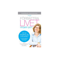 Pia Webb Förbättra livet på ditt sätt (häftad)