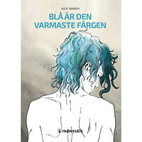 Julie Maroh Blå är den varmaste färgen (häftad)