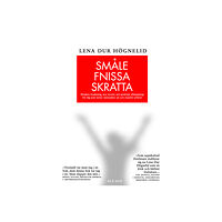 Lena Dur Högnelid Småle, fnissa, skratta : modern forskning, nya teorier och praktisk tillämpning för dig som möter människor på och utanf...