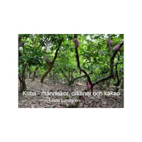 Bokförlaget Hildur Kuba : människor, orkaner och kakao (inbunden)