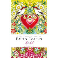 Paulo Coelho Kärlek : utvalda citat (inbunden)