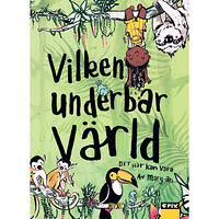 Epix Vilken underbar värld (inbunden)