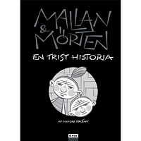 Nicolas Krizan Mallan och Mörten : en trist historia (inbunden)