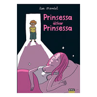Lisa Mandel Prinsessa älskar prinsessa (inbunden)