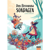 Ileana Surducan Den försvunna söndagen (inbunden)